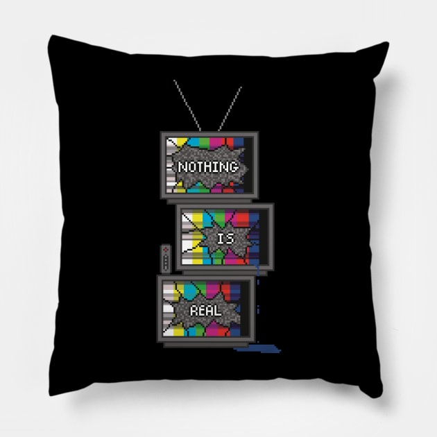 Nothing is Real -- TV Pile Pillow by SaruHime