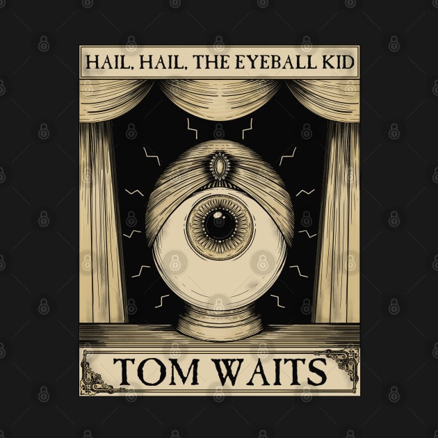 Tom Waits by Eyeballkid-