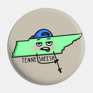 Tennesheesh Tennessee Pin