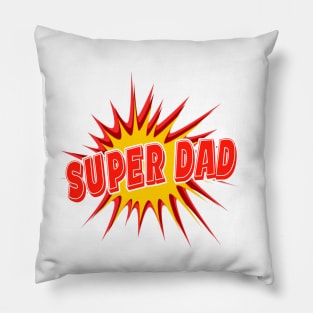 Superdad Cool Fathers Day Design Pillow