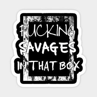Savages In That Box New York Yankees fans Gift Magnet