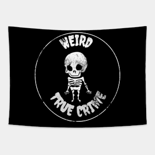 Weird True Crime Logo Tapestry