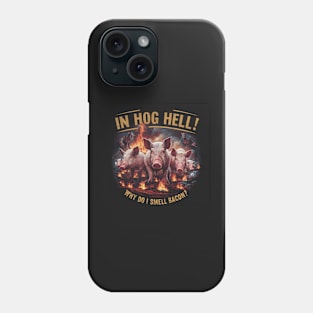 In Hog Hell! Phone Case