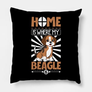 Home is where my Beagle is - Beagle Pillow