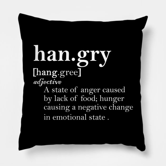 Hangry Definition hunger funny Pillow by creativitythings 