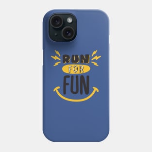 run for fun 2 Phone Case