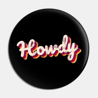 howdy Pin