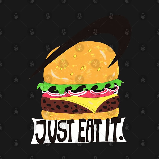 Just Eat It by FilMate