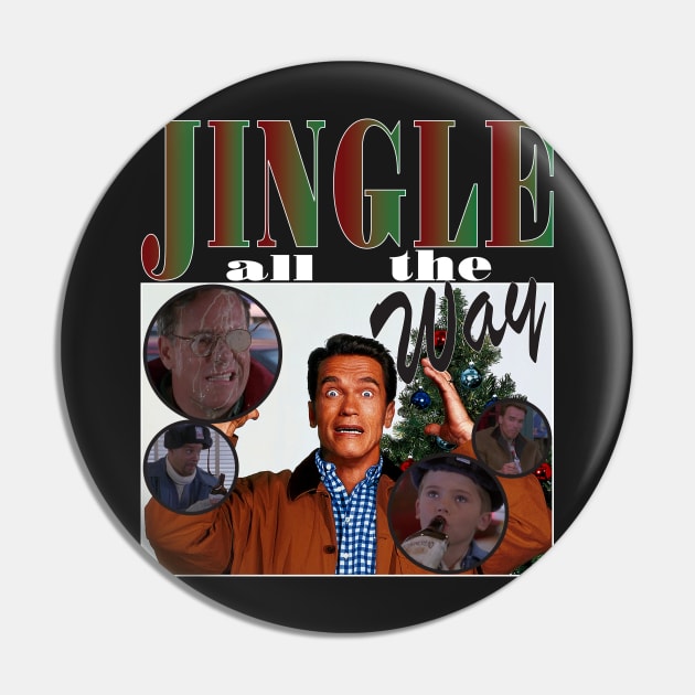 Jingle All The Way Bootleg Christmas Holiday Pin by andrewlopez0