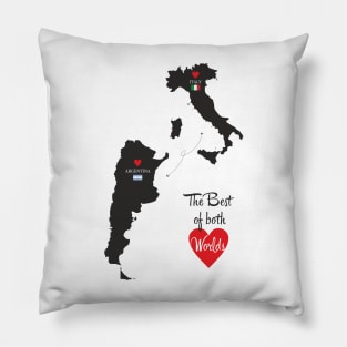 The Best of both Worlds - Italy - Argentina Pillow