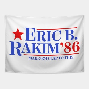 Eric B. & Rakim For President Tapestry