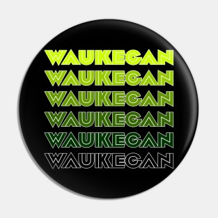 Green Waukegan Pin