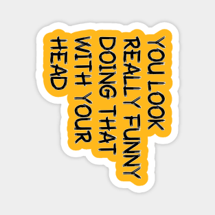 Humorous Design Magnet