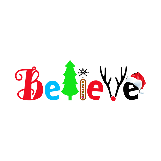 Believe in Christmas | Fun Holiday design | Gift Idea by MerchMadness