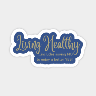 Living Healthy Magnet