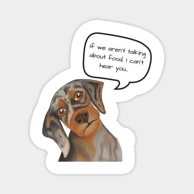 Hungry, Hungry, Doxie Magnet by Snobunyluv