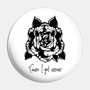 Julia Michaels - Issues Pin