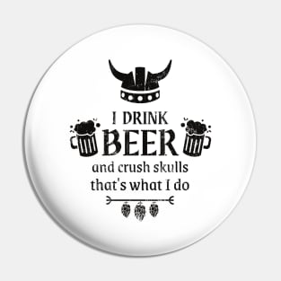 Viking Beer Drinker Funny Saying Pin