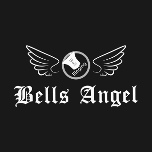 Bell Ringing - BELLS ANGEL - white text T-Shirt