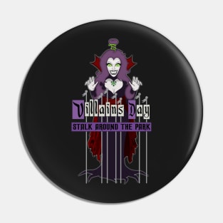 Villains Day Stalk Around The Park Pin