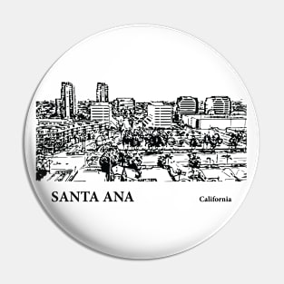 Santa Ana - California Pin