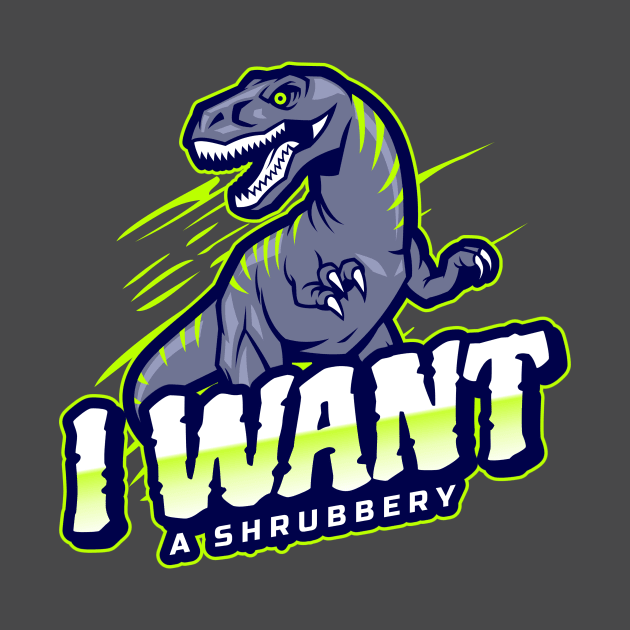 I want a shrubbery dinosaur by TGPublish