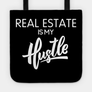 Real Estate Is My Hustle Tote