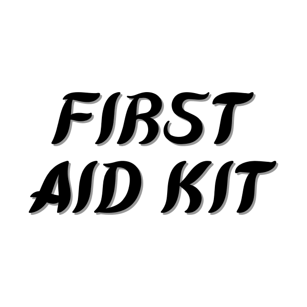 First Aid Kit by Word and Saying