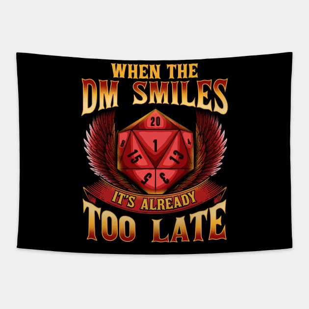 Funny When The DM Smiles, It's Already Too Late Tapestry by theperfectpresents