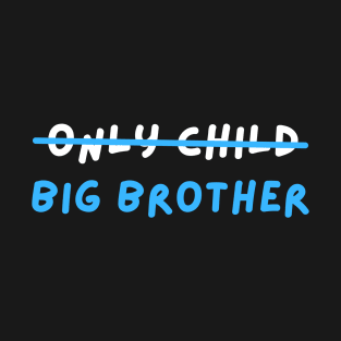 Big brother T-Shirt