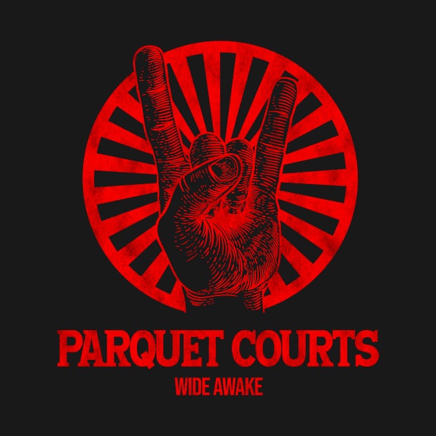 Wide Awake Parquet Courts by Delix_shop