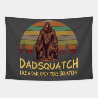 Men Dad Squatch Like a Dad Only More Squatchy Funny Bigfoot Tapestry