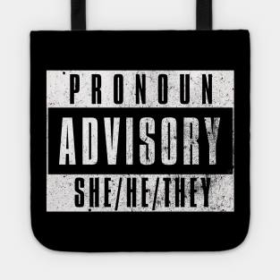 Pronoun Advisory She/He/They Tote