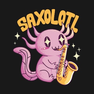 Saxolotl Funny Axolotl Playing Sax T-Shirt