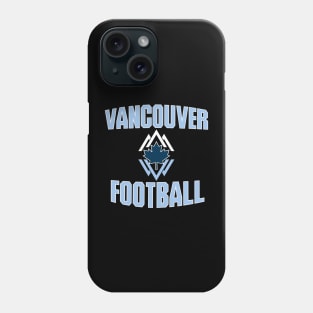 Vancouver Football Phone Case