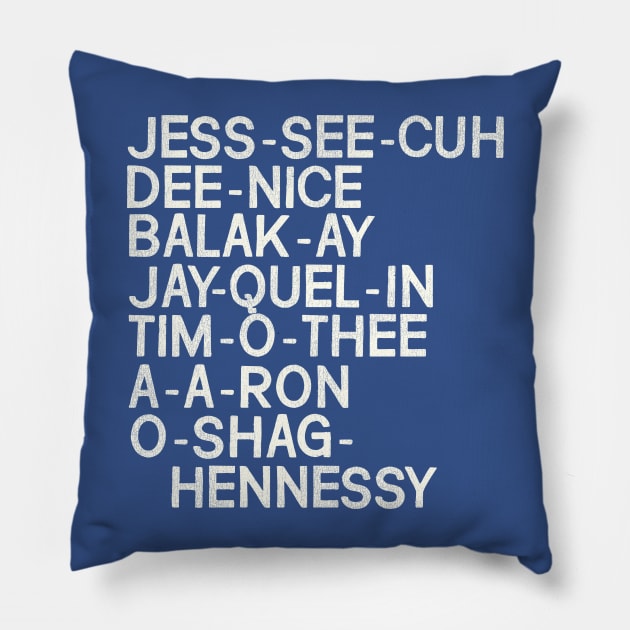 Key and Peele Substitute Teacher Names Pillow by darklordpug