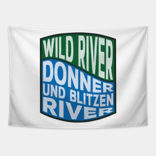 Donner und Blitzen River Wild River wave Tapestry