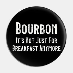 Bourbon It’s Not Just For Breakfast Anymore Pin