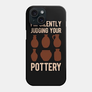 Funny Pottery Lover Gift Phone Case