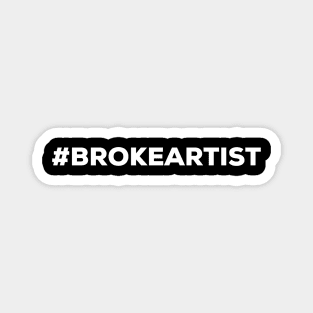 Broke Artist Influencer T-Shirt Internet Aesthetics Magnet