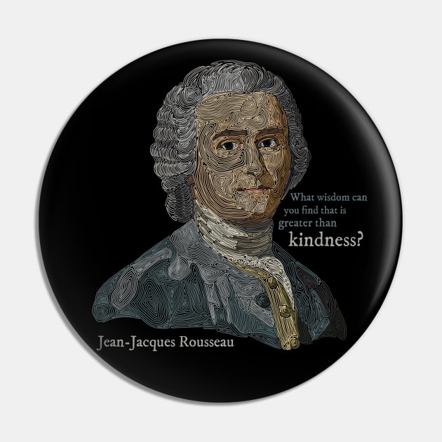 Jean-Jacques Rousseau Pin by Slightly Unhinged