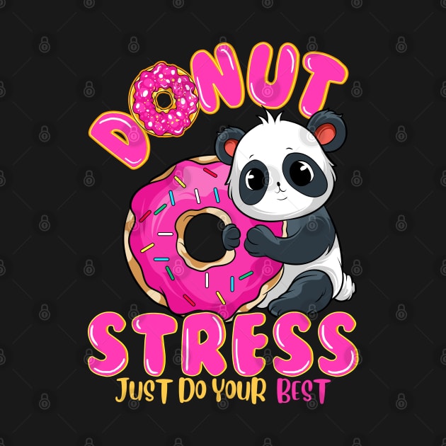 Panda Donut Stress Just Do Your Best by E