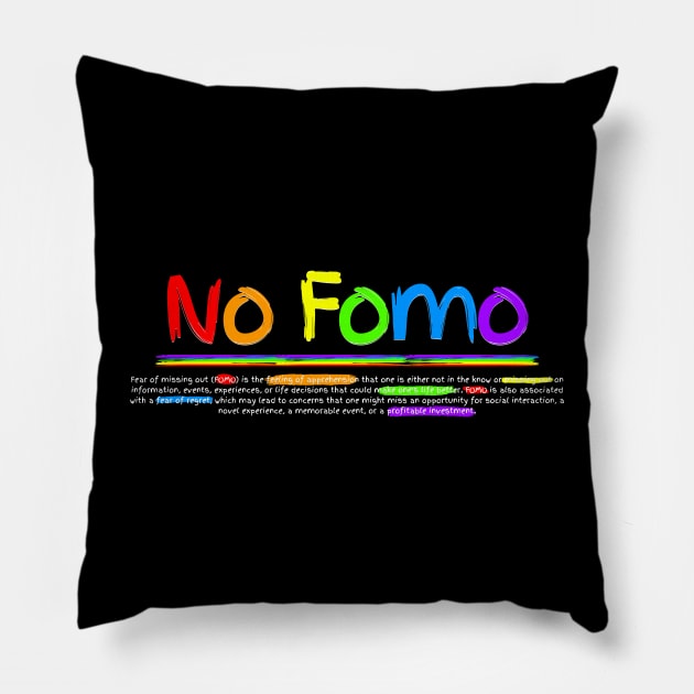 No Fomo Pillow by Doxxed Clothing