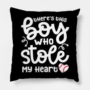 There's This Boy Who Stole My Heart Baseball Mom Dad Cute Funny Pillow