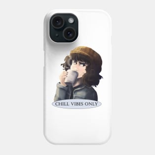 Chill Vibes Only Phone Case