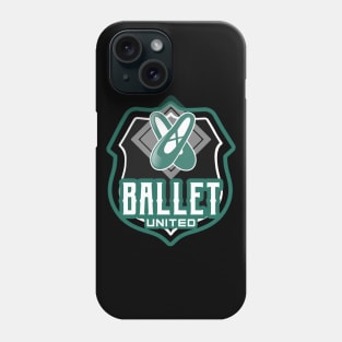 BALLET UNITED Shoes Phone Case