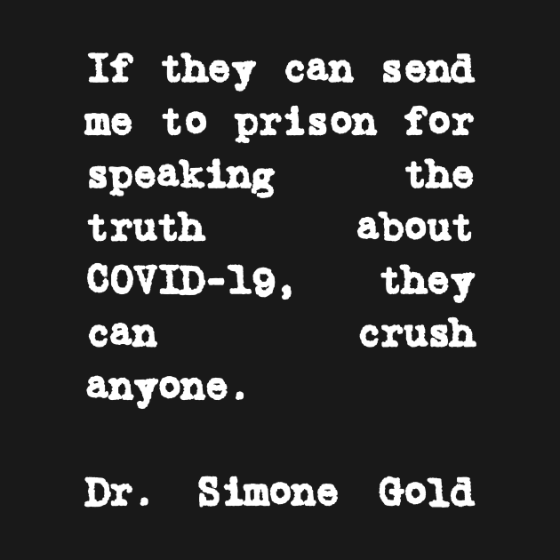 Dr. Simone Gold Quote They Can Crush Anyone by BubbleMench