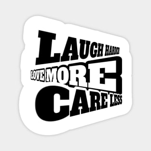 Laugh, Love, Care Magnet