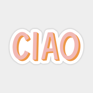 Ciao Hand Lettering Magnet