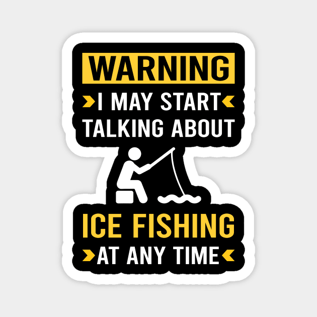 Warning Ice Fishing Magnet by Bourguignon Aror